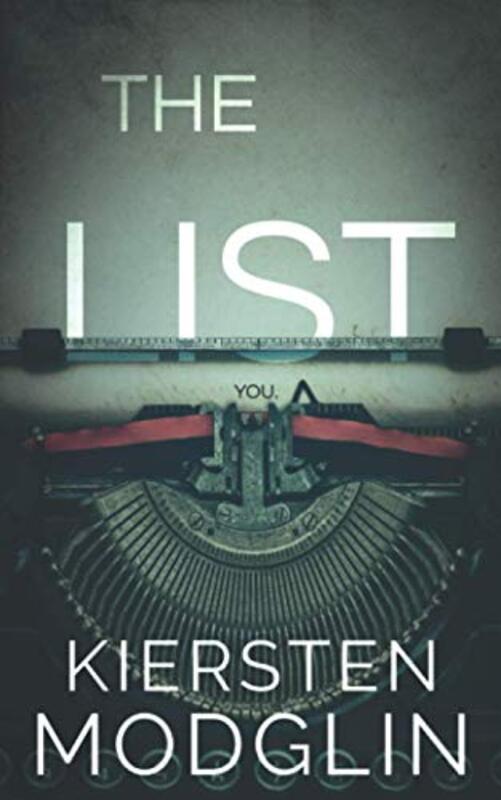Book cover for "The List" by Kiersten Modglin