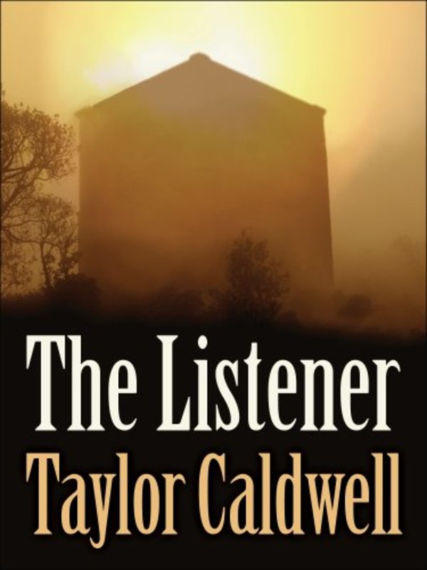 Book cover for "The Listener" by Taylor Caldwell