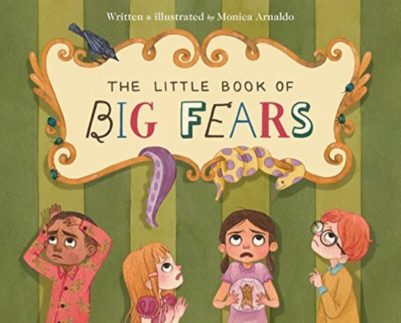 Book cover for "The Little Book of Big Fears" by Monica Arnaldo