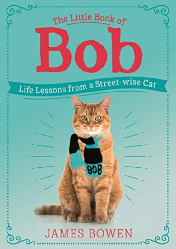Book cover for "The Little Book of Bob" by James Bowen