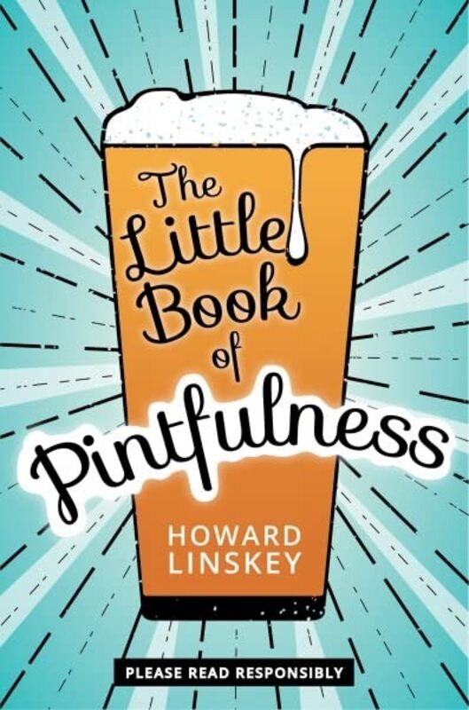 Book cover for "The Little Book of Pintfulness" by Howard Linskey