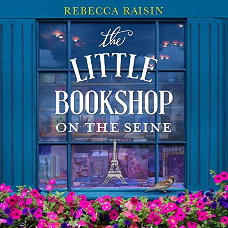 Book cover for "The Little Bookshop on the Seine" by Rebecca Raisin