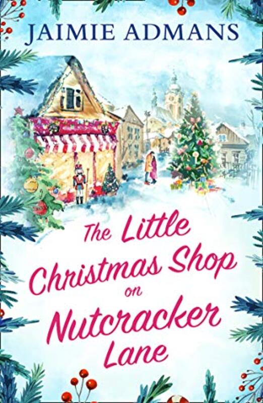 Book cover for "The Little Christmas Shop on Nutcracker Lane" by Jaimie Admans