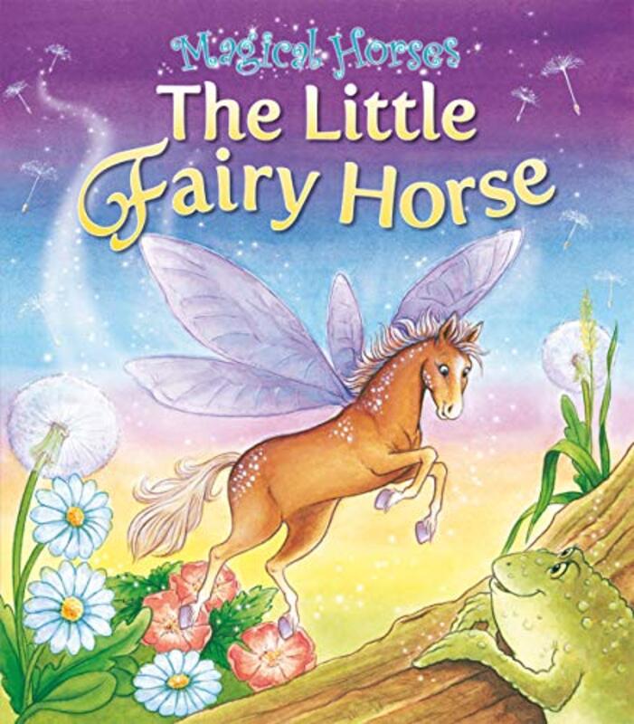 Book cover for "The Little Fairy Horse" by Karen King