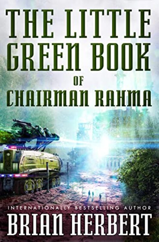 Book cover for "The Little Green Book of Chairman Rahma" by Brian Herbert