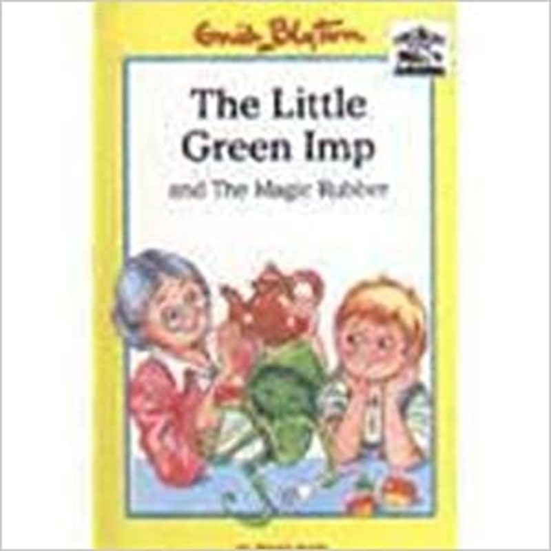 Book cover for "The Little Green Imp And The Magic Rubber" by Enid Blyton