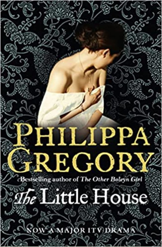 Book cover for "The Little House" by Philippa Gregory