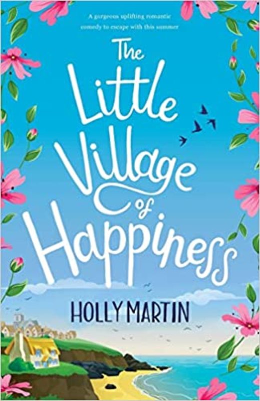 Book cover for "The Little Village of Happiness" by Holly Martin