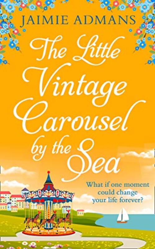Book cover for "The Little Vintage Carousel by the Sea" by Jaimie Admans
