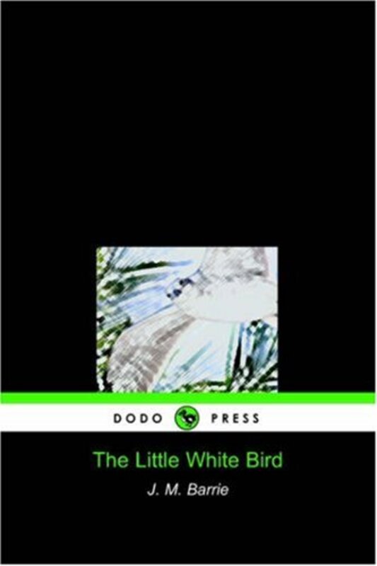 Book cover for "The Little White Bird" by JM Barrie