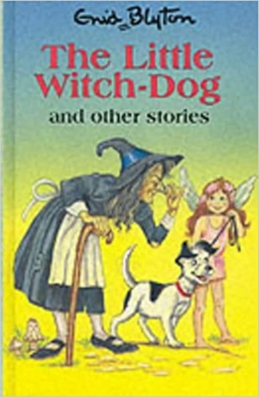 Book cover for "The Little Witch-Dog And Other Stories" by Enid Blyton