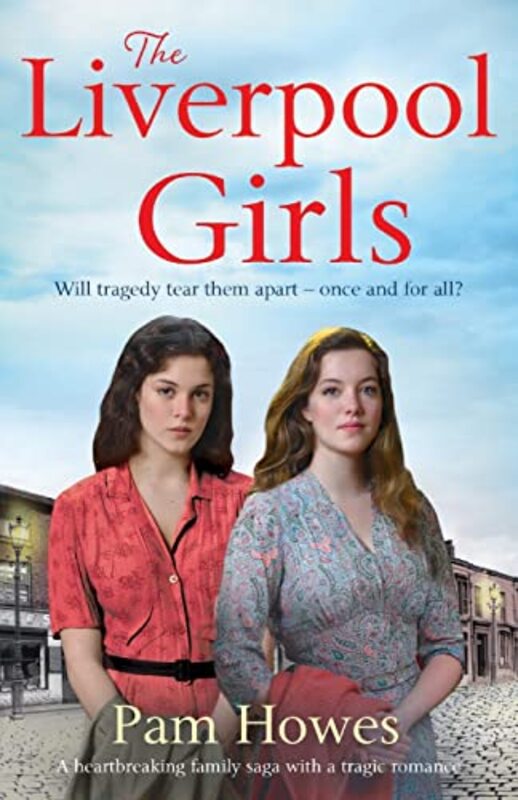 Book cover for "The Liverpool Girls" by Pam Howes