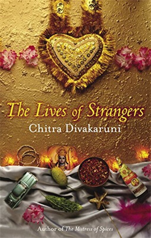 Book cover for "The Lives of Strangers" by Chitra Banerjee Divakaruni