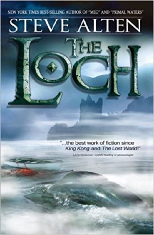 Book cover for "The Loch" by Steve Alten