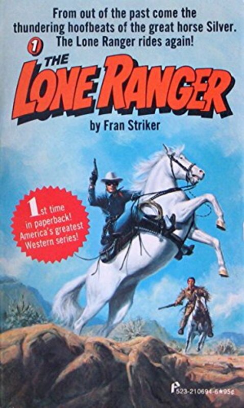 Book cover for "The Lone Ranger" by Fran Striker