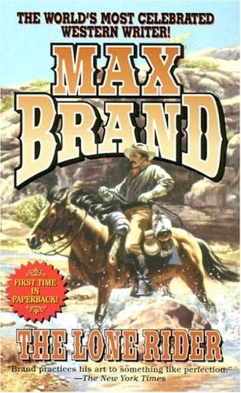 Book cover for "The Lone Rider" by Max Brand