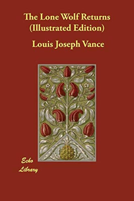 Book cover for "The Lone Wolf Returns" by Louis Joseph Vance