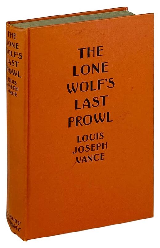 Book cover for "The Lone Wolf's Last Prowl" by Louis Joseph Vance