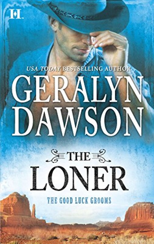 Book cover for "The Loner" by Geralyn Dawson