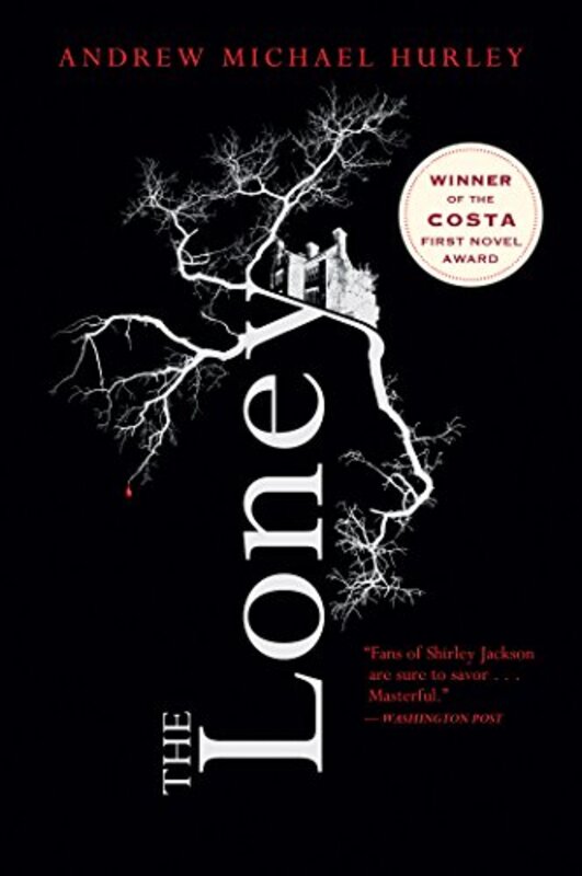 Book cover for "The Loney" by Andrew Michael Hurley