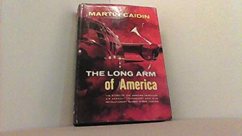 Book cover for "The Long Arm of America" by Martin Caidin