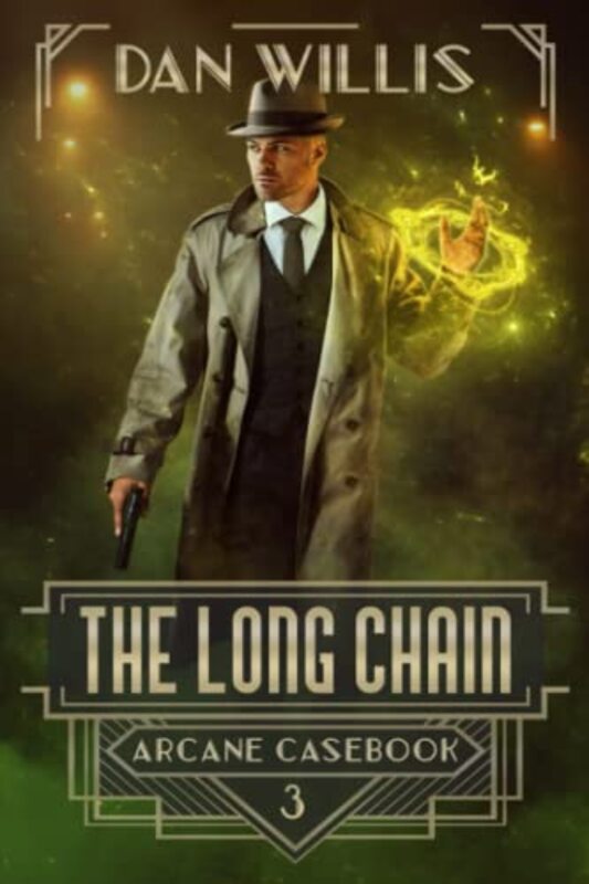 Book cover for "The Long Chain" by Dan Willis