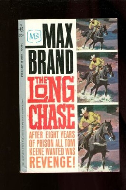 Book cover for "The Long Chase" by Max Brand