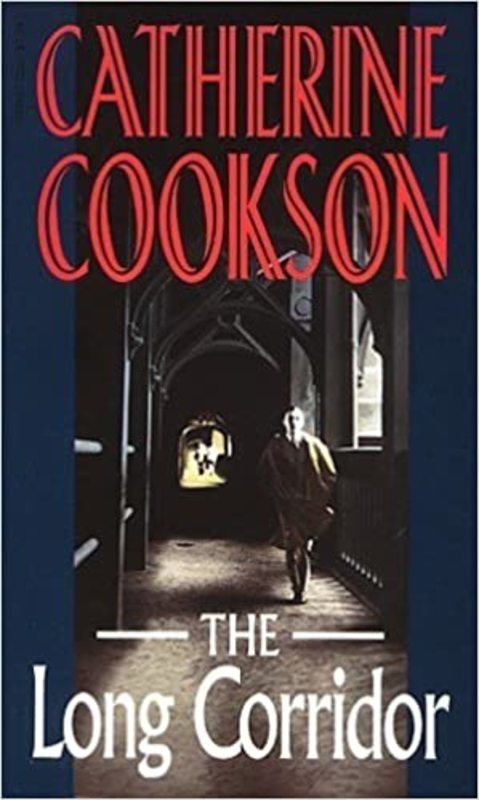 Book cover for "The Long Corridor" by Catherine Cookson