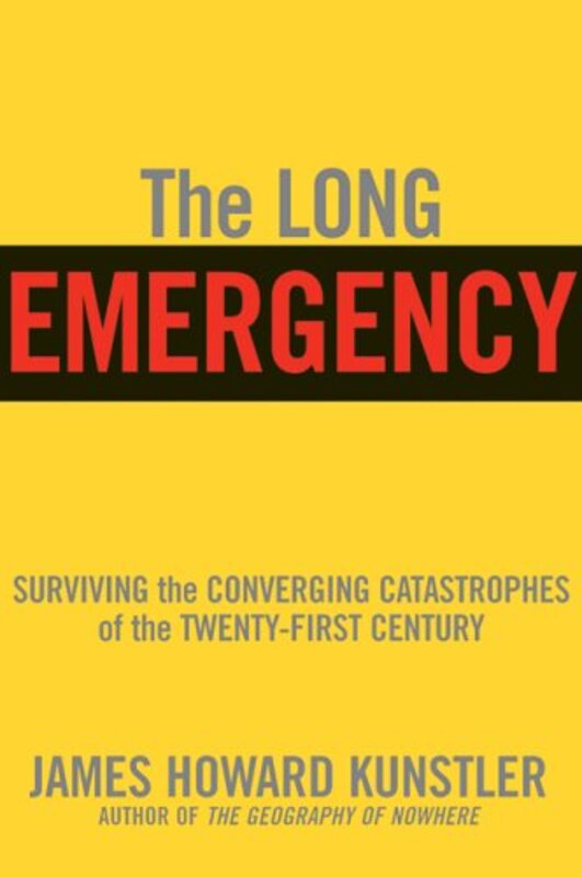 Book cover for "The Long Emergency" by James Howard Kunstler