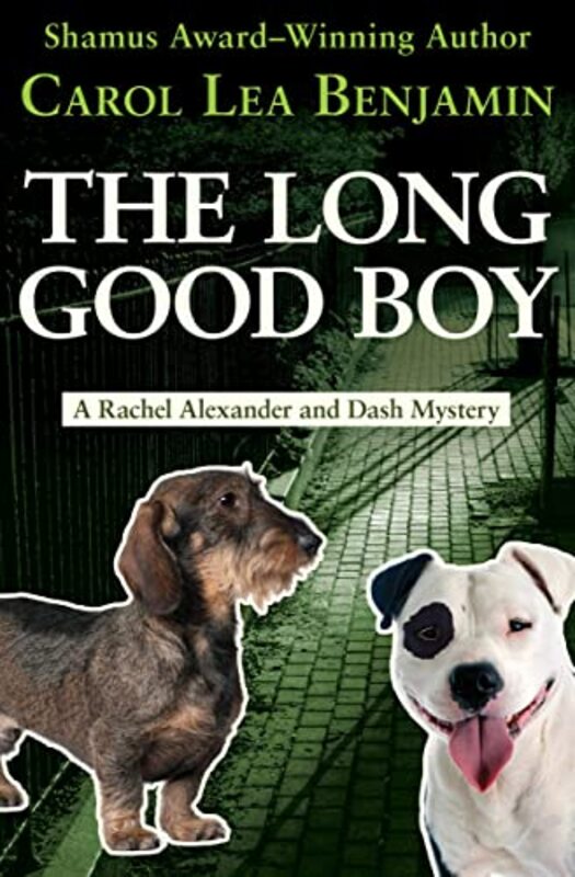 Book cover for "The Long Good Boy" by Carol Lea Benjamin