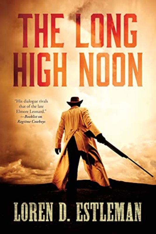 Book cover for "The Long High Noon" by Loren D Estleman