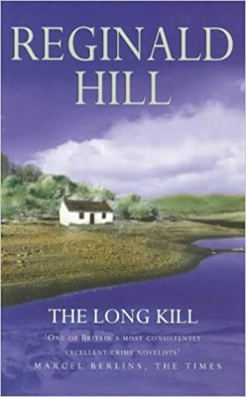 Book cover for "The Long Kill" by Reginald Hill