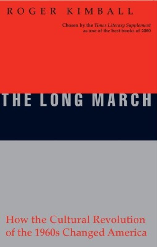 Book cover for "The Long March" by Roger Kimball
