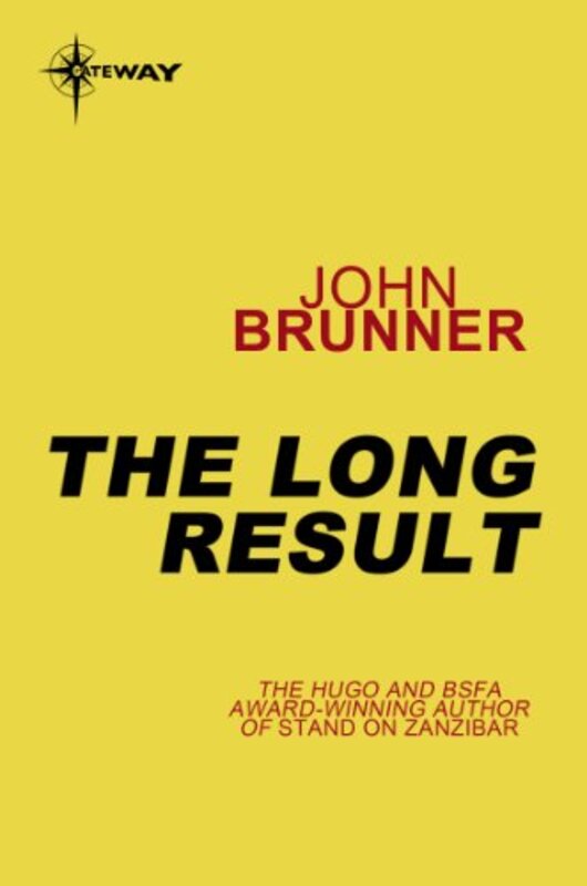 Book cover for "The Long Result" by John Brunner