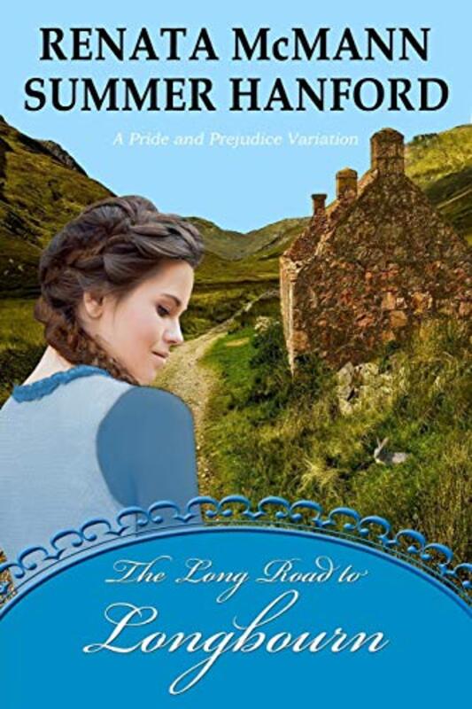 Book cover for "The Long Road to Longbourn" by Summer Hanford