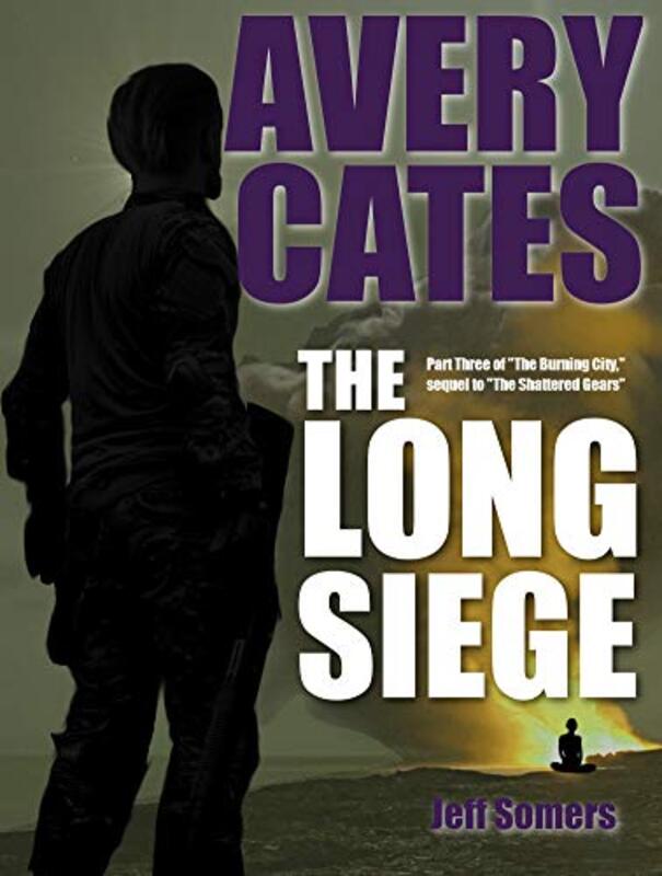 Book cover for "The Long Siege" by Jeff Somers