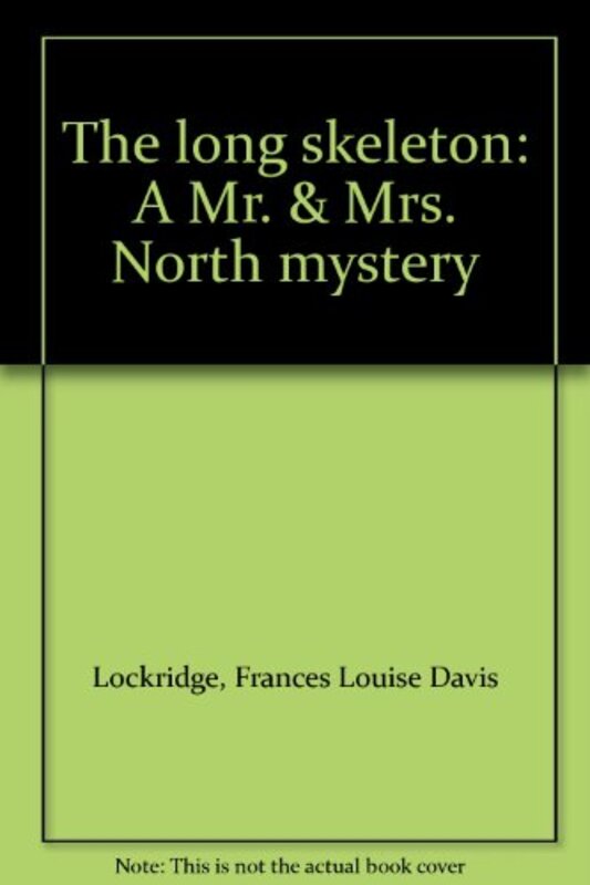 Book cover for "The Long Skeleton" by Richard and Frances Lockridge