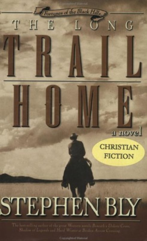Book cover for "The Long Trail Home" by Stephen Bly