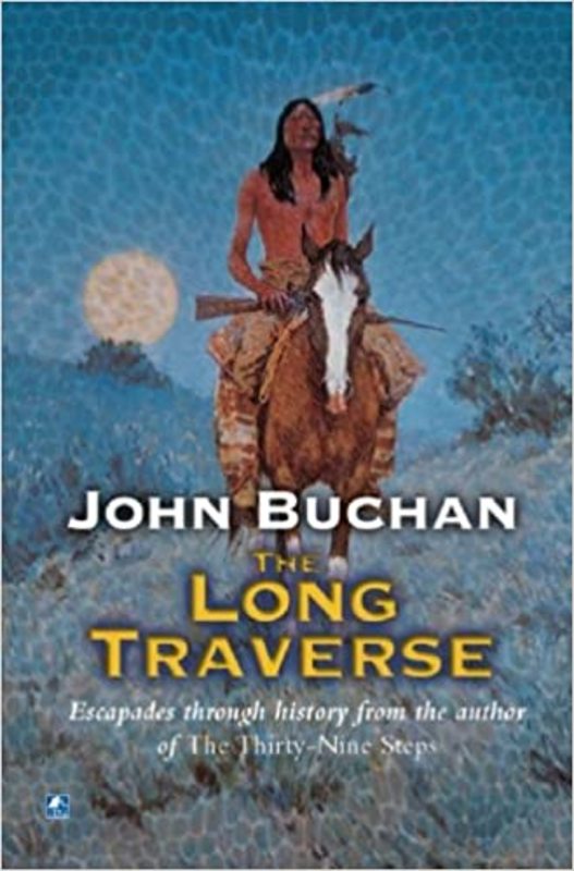Book cover for "The Long Traverse" by John Buchan