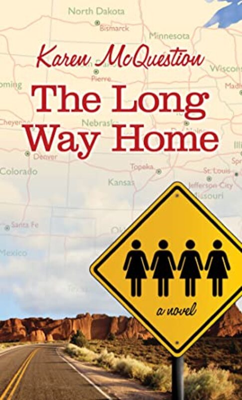 Book cover for "The Long Way Home" by Karen McQuestion