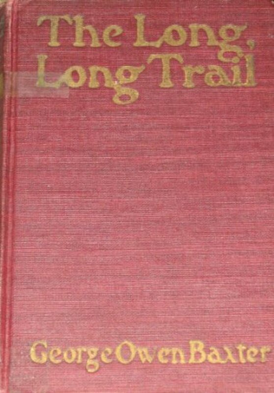 Book cover for "The Long, Long Trail" by Max Brand