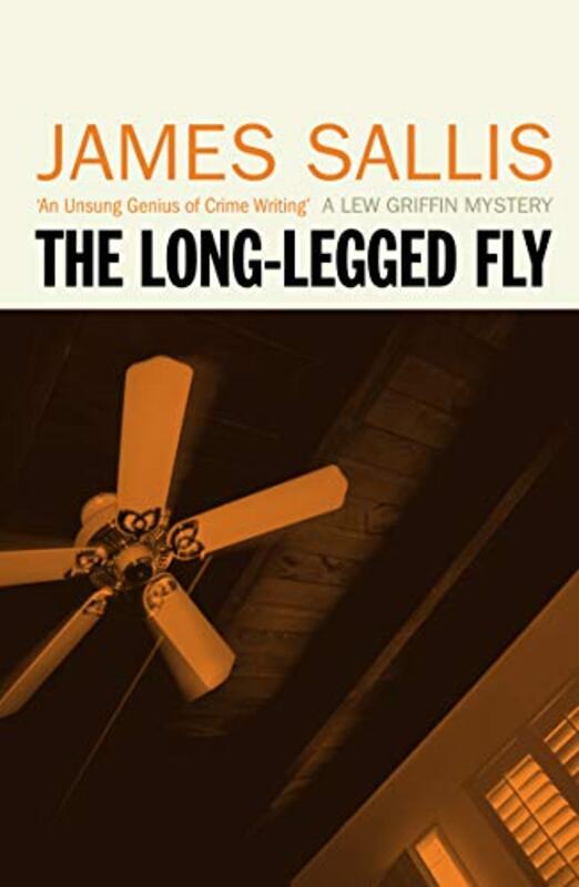 Book cover for "The Long-Legged Fly" by James Sallis