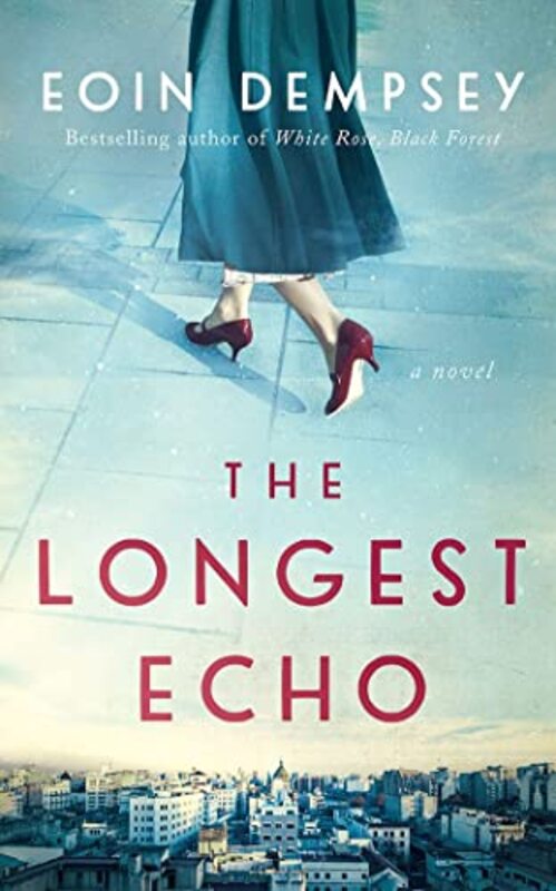 Book cover for "The Longest Echo" by Eoin Dempsey