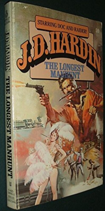 Book cover for "The Longest Manhunt" by JD Hardin