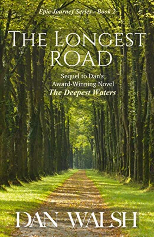 Book cover for "The Longest Road" by Dan Walsh