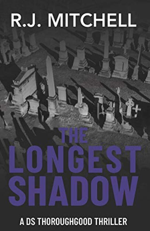 Book cover for "The Longest Shadow" by RJ Mitchell