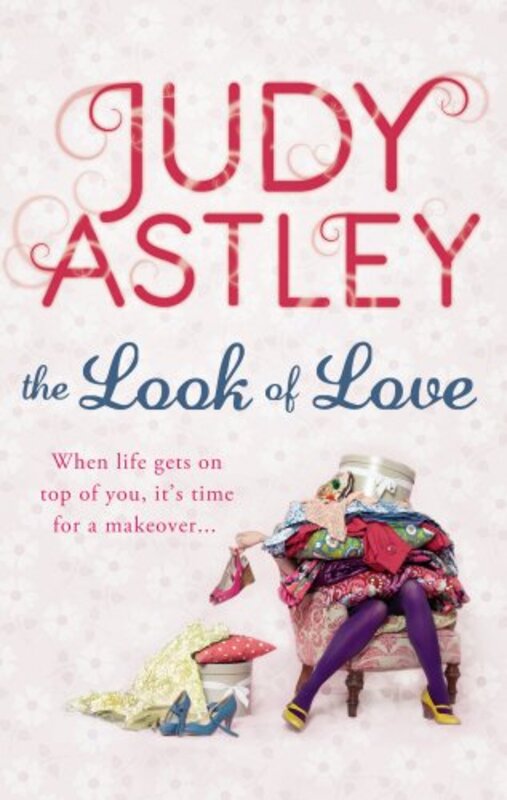 Book cover for "The Look of Love" by Judy Astley