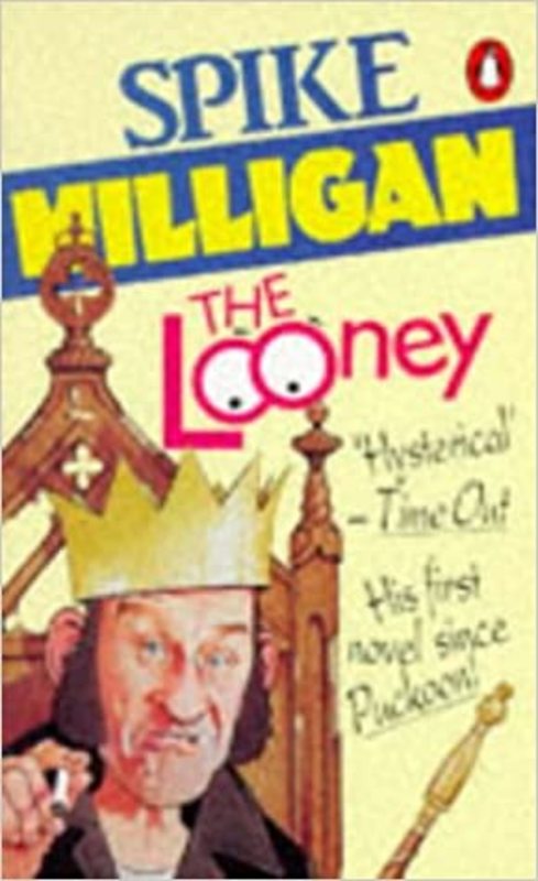 Book cover for "The Looney" by Spike Milligan