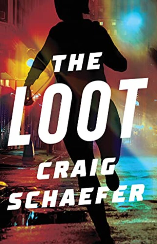 Book cover for "The Loot" by Craig Schaefer
