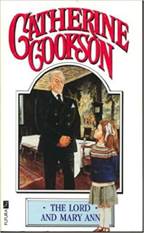 Book cover for "The Lord and Mary Ann" by Catherine Cookson
